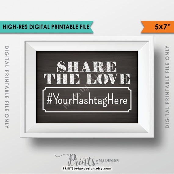 Share the Love Printable Chalkboard Hashtag Sign Snap a
