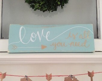 Rustic Home Decor, Valentine's Day Sign, Wedding Sign ~ Love Is All You Need Sign, Beatles Lyrics Sign, Valentine's Day Sign, Reclaimed Wood