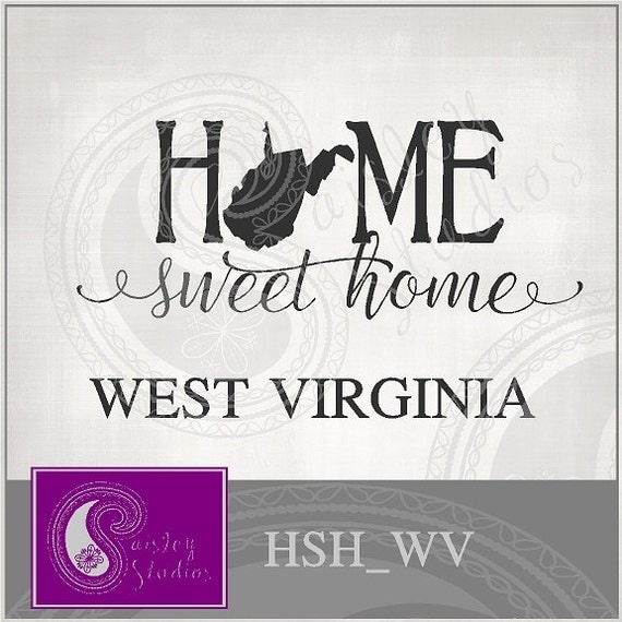 Download West Virginia Home Sweet Home Vector ai eps svg gsd dxf