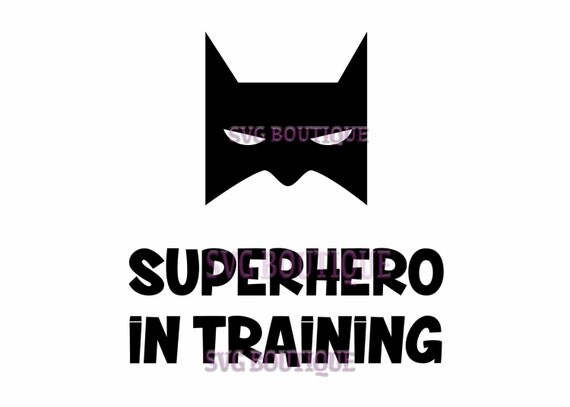 Superhero SVG File Superhero In Training Tshirt Clip Art