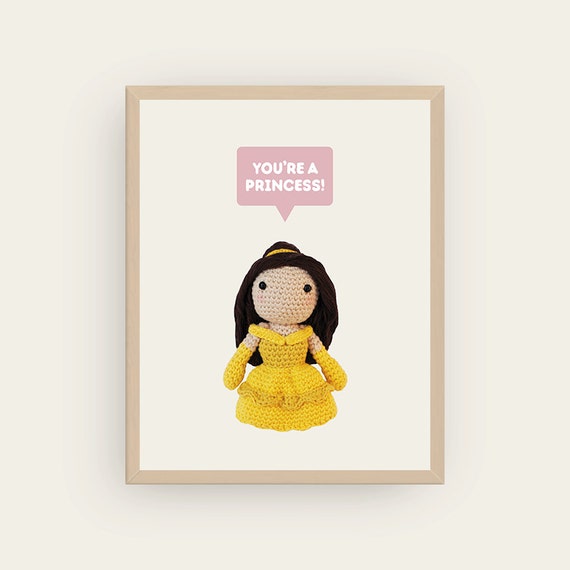 Belle: You're a Princess! Amigurumis Prints.