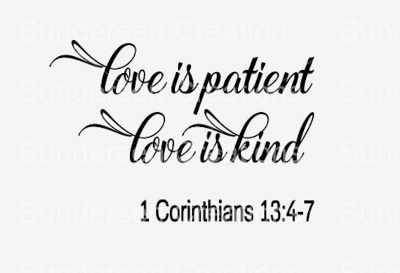 Love is patient Love is kind SVG file Love is patient Love