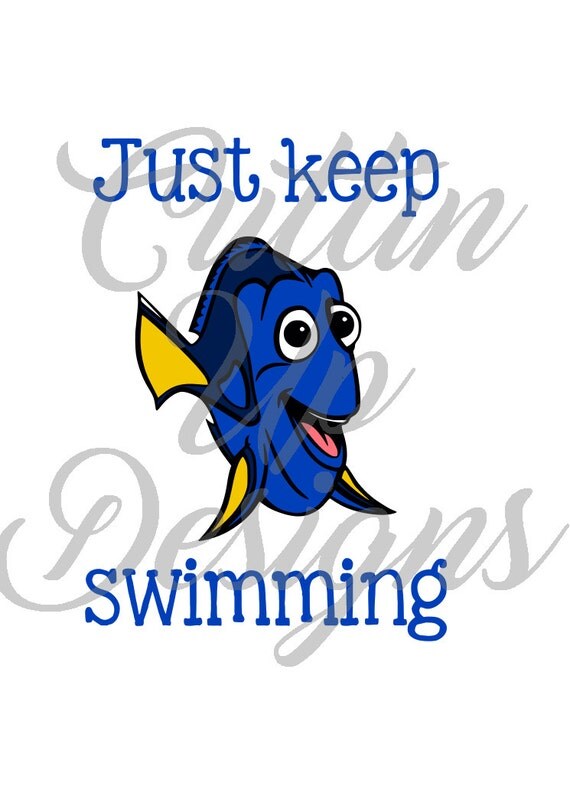 Finding Nemo Dory Just Keep Swimming SVG Cutting by CuttinUpGifts