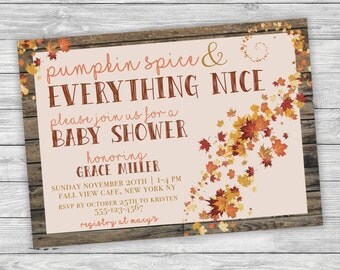 Pumpkin Spice and Everything Nice, Fall Baby Shower Invitation, Rustic Wood, Leaves, Printable Baby Shower Invitation, Digital Print, Leaf