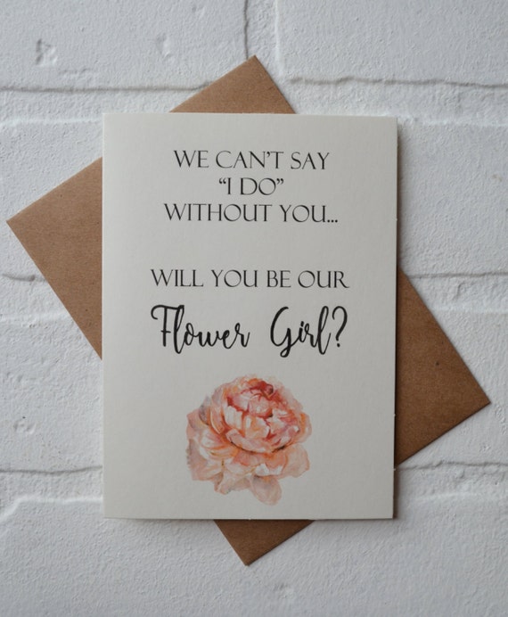 We can't say "I DO" without you Will you be our FLOWER GIRL Card wedding party invitation card proposal card cute flower girl cards