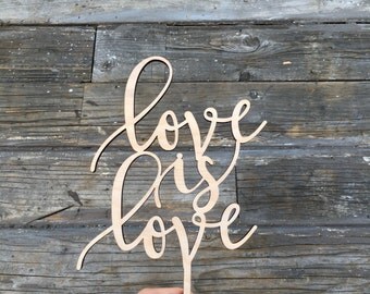 Love is Love Wedding Cake Topper 5.5" inches | Laser Cut Calligraphy Script Toppers by Ngo Creations