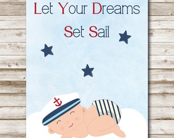 Let Your Dreams Set Sail Printable Nautical Print Instant Download Baby Boy Nautical Print Nursery Print 5x7 8x10 11x14 Sailor Art