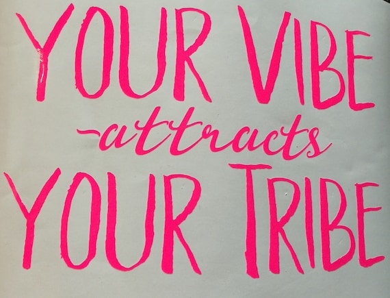 Your Vibe Attracts Your Tribe Vinyl Sticker by SOUTHERNROOTSCOMP