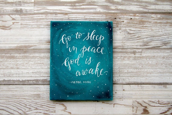 Go To Sleep In Peace God Is Awake Original By Houseofaaron On Etsy