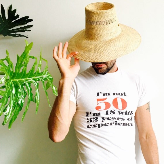 i am not 50 t shirt
