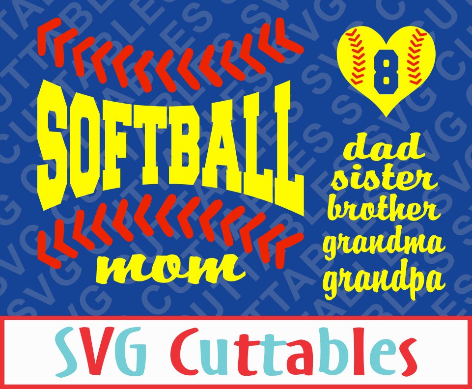 Download Softball Mom SVG DXF Dad Sister Brother Grandma Grandpa