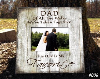 FAV/DAD, Gift for Dad, Photo Father of the Bride Gift Favorite Walk Bridal Wedding Frame Personalized Bridal Frame Wedding Gifts for Dad