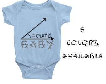 Funny "Acute Baby" Onesie- 5 Color Options - Many Sizes! Great Gift for any Mom! Baby Shower Idea! Valentine's Day is Coming!