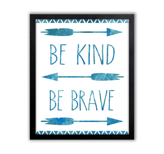 Be Kind Be Brave Wall Art Quote Inspirational Wall Art