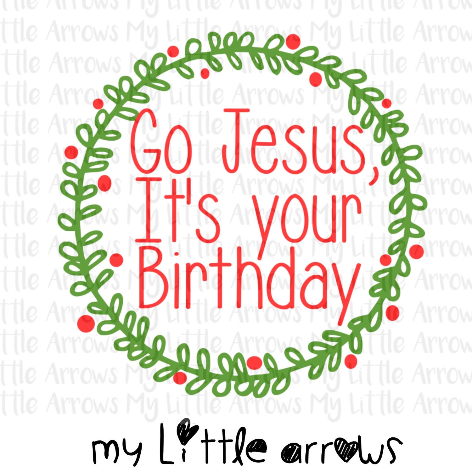 Download Go Jesus it's your birthday SVG DXF EPS png Files for
