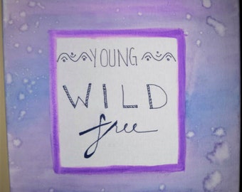 young wild and free t shirt