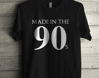 Men’s Made in the 90s Shirt Printed Unisex Adult Millennial Graphic T-Shirt #1490 by Expression Tees Trending Clothing / Apparel USA Seller