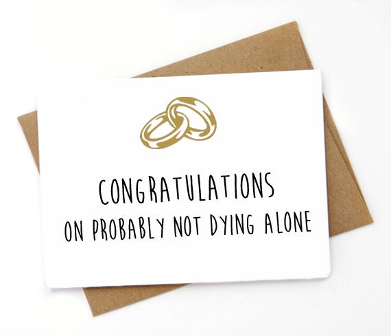 Funny Wedding Card Funny Engagement Card Sarcastic Card 1073