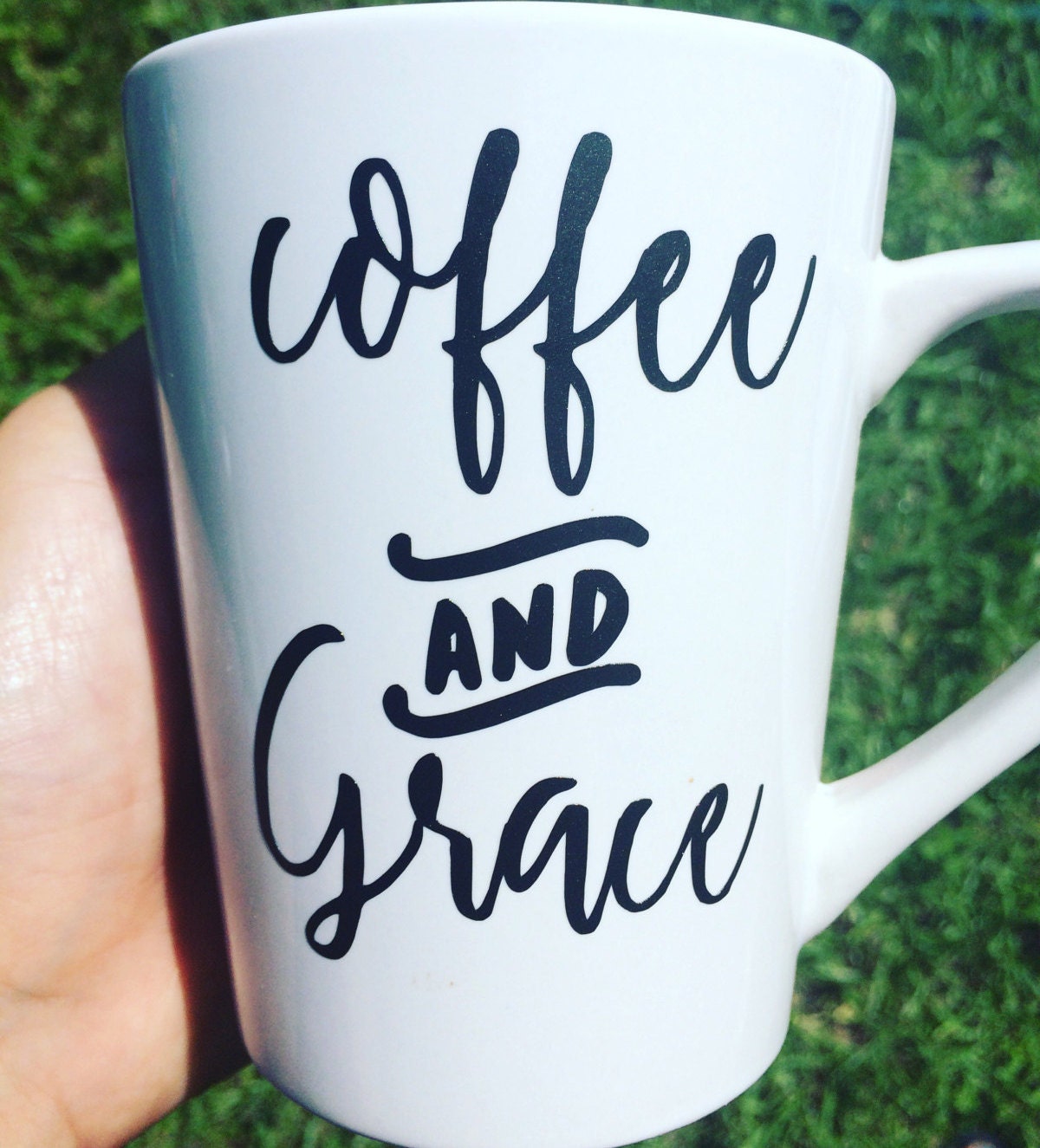 Coffee and Grace mug Grace life Living the Grace Life