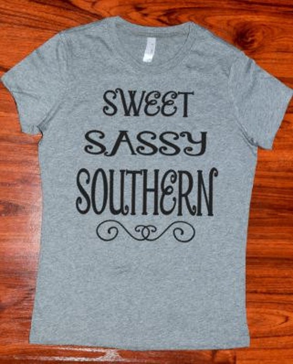 Sweet Sassy Southern Grey T Shirt By Butlerandcompanytees 8582