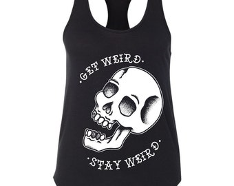 Get Weird Skull Tank, Traditional Tattoo, Rockabilly Tank, Tattoo Shirt, Tattoo Flash, Punk Shirt, Psychobilly, Punk Clothing, FreakFly