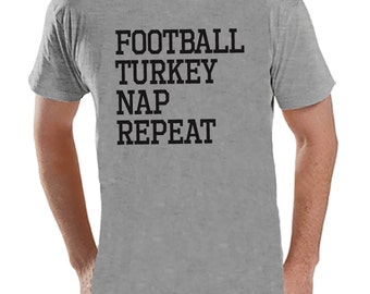 Football, Turkey, Nap, Repeat - Adult Thanksgiving Shirt - Funny Men's Thanksgiving Dinner Shirt - Mens Grey T-shirt - Funny Food Shirt
