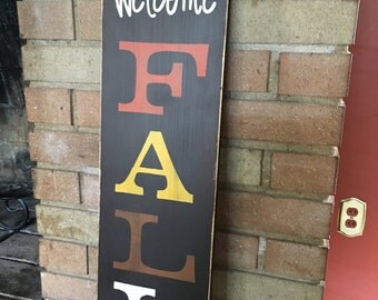 READY TO SHIPFall Sign Vertical Fall Welcome READY TO SHIPFall Sign Vertical Fall Welcome