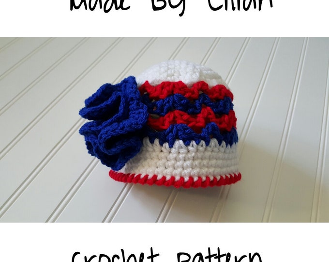 4th of july Crochet Hat ***Pattern***, Crochet cloche hat pattern, 4th of july pattern, American Flag newborn photo prop, Cat in the Hat