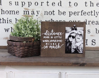 Distance Means So Little Photo Frame, Photo Display, Picture Holder, Rustic Decor, Long Distance Gift