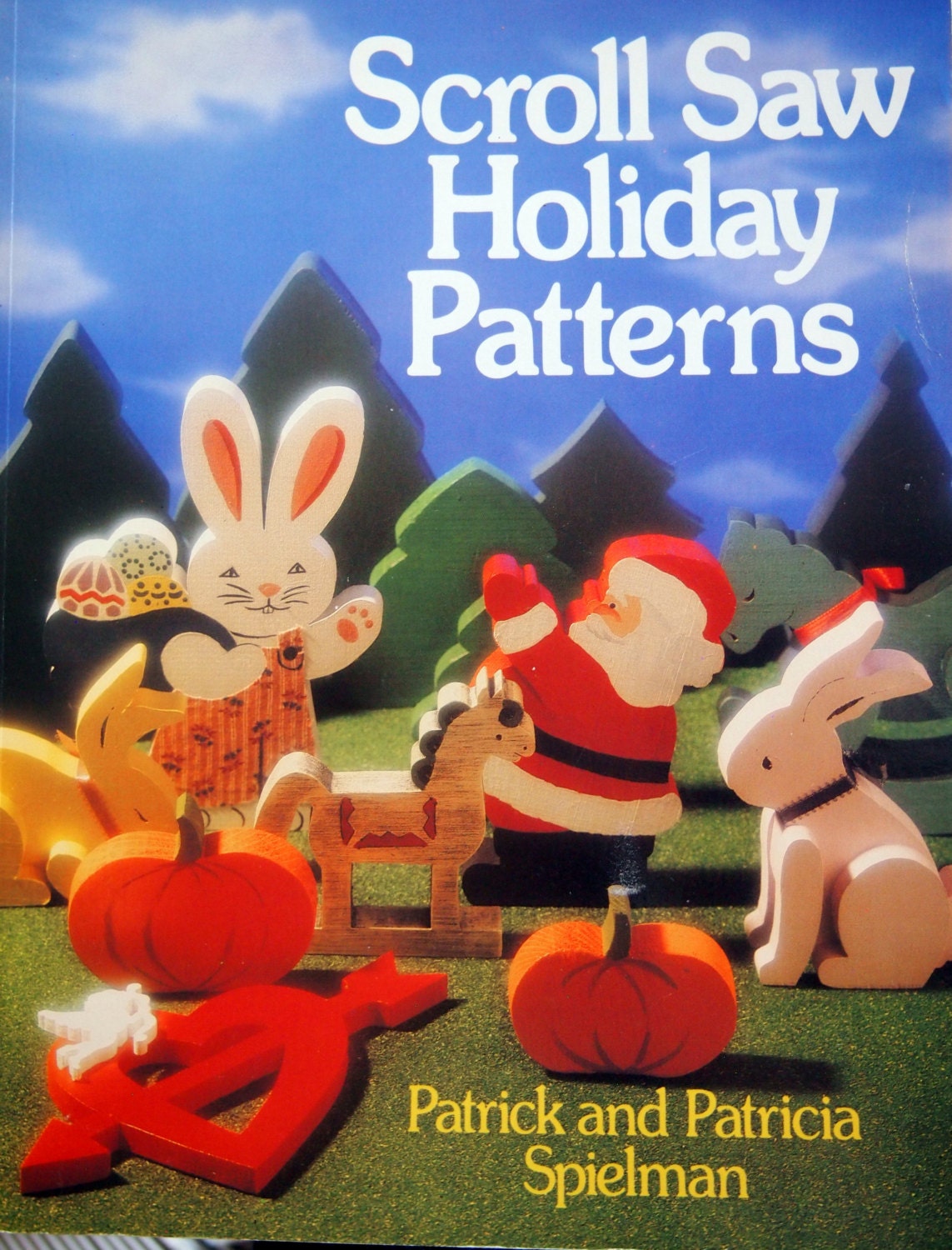 Scroll Saw Holiday Patterns By Patrick And Patricia Spielman