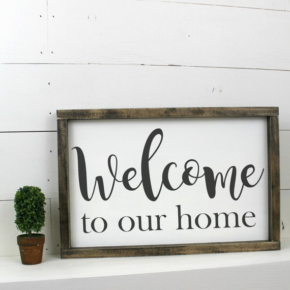 Download Welcome to our home Sign Wooden Wood Framed Sign Industrial