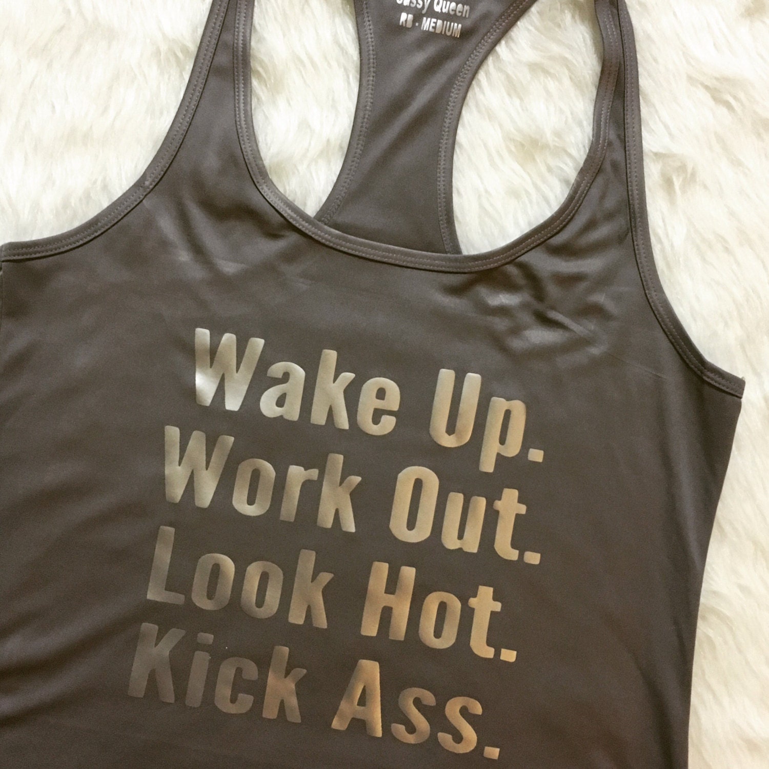 Wake Up, Work Out, Look Hot, Kick Ass / Racer-back Tank / Tank Top / Athleisure Top / Work Out Tank Top / Exercise Top/ Tshirt / Tee