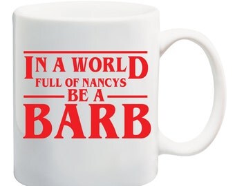 Be a Barb/ Stranger Things