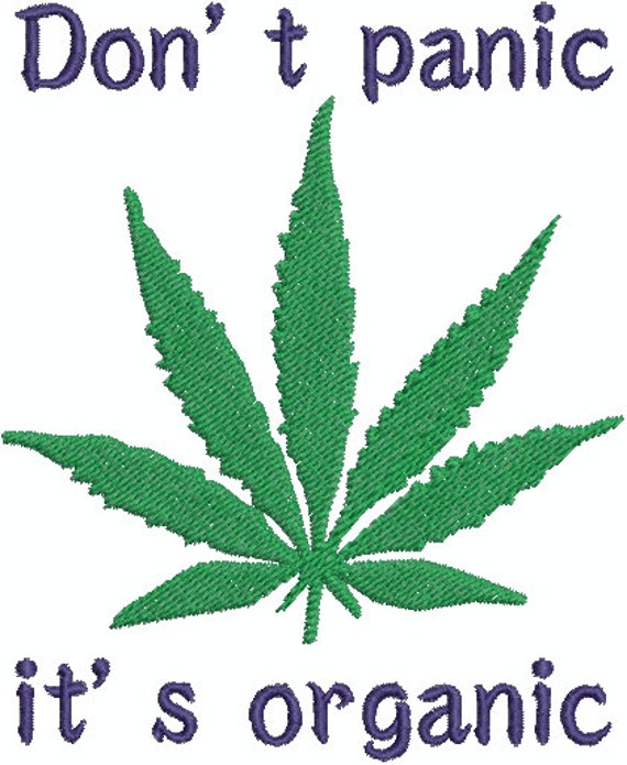 Don't Panic It's Organic Digital Embroidery Design