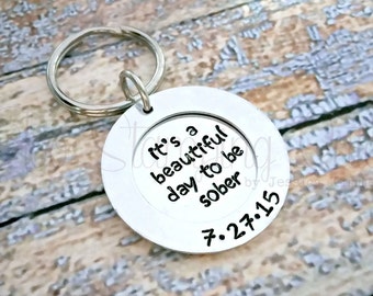 Sobriety | Sobriety Date | Sobriety Keychain | Sobriety Gift | Beautiful Day | Sober Recovery | Sobriety Anniversary | Personalized Keychain