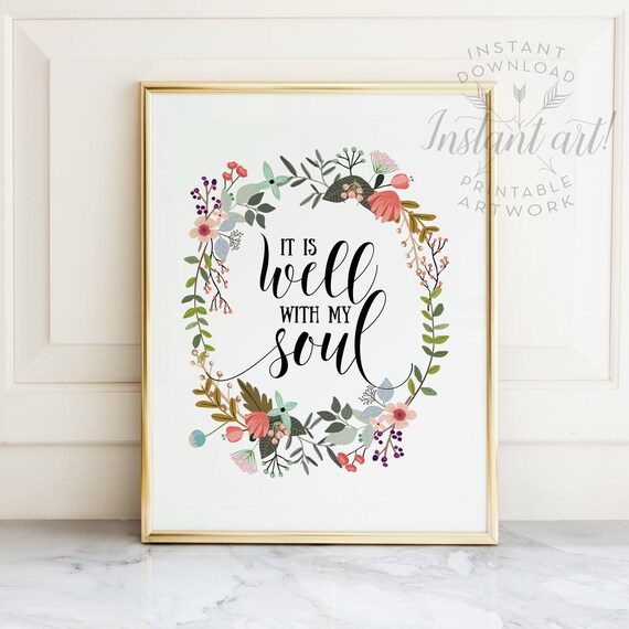 It is well with my soul bible verse PRINTABLE art