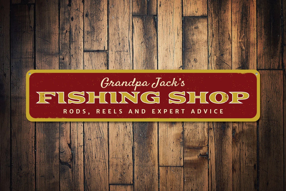 Fishing Shop Sign Personalized Fisherman Gift Custom Fishing