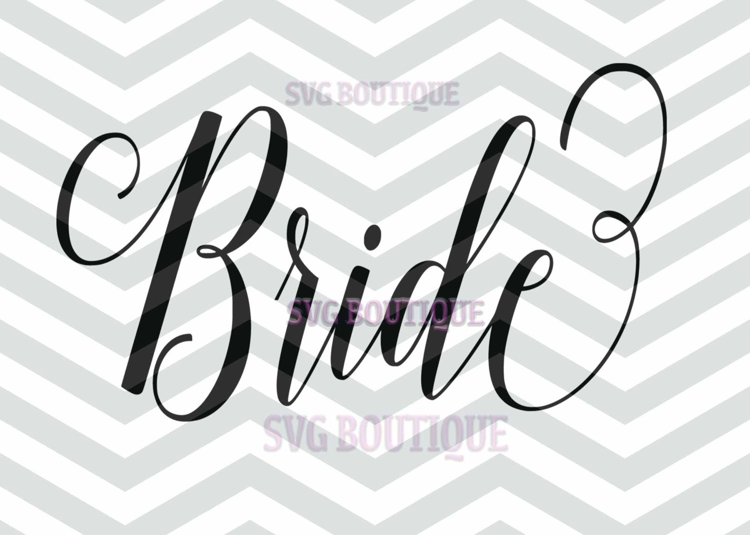 Bride SVG Wedding Svg File Bride Word Overlay Bride Iron on