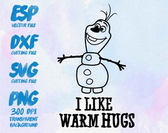 I like warm hugs Olaf Clipart , SVG Cutting , ESP Vectors files , T shirt , iron on , sticker ,Personal Use