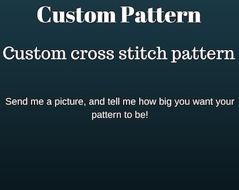 Custom Cross Stitch Pattern