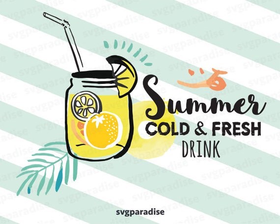 Download Summer Cold and Fresh Drink SVG Drink Svg Svg file Cutting