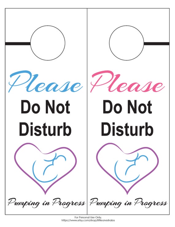 Pumping Door Sign 5 Breast Pumping Door Hangers To Scare Your Male Co 