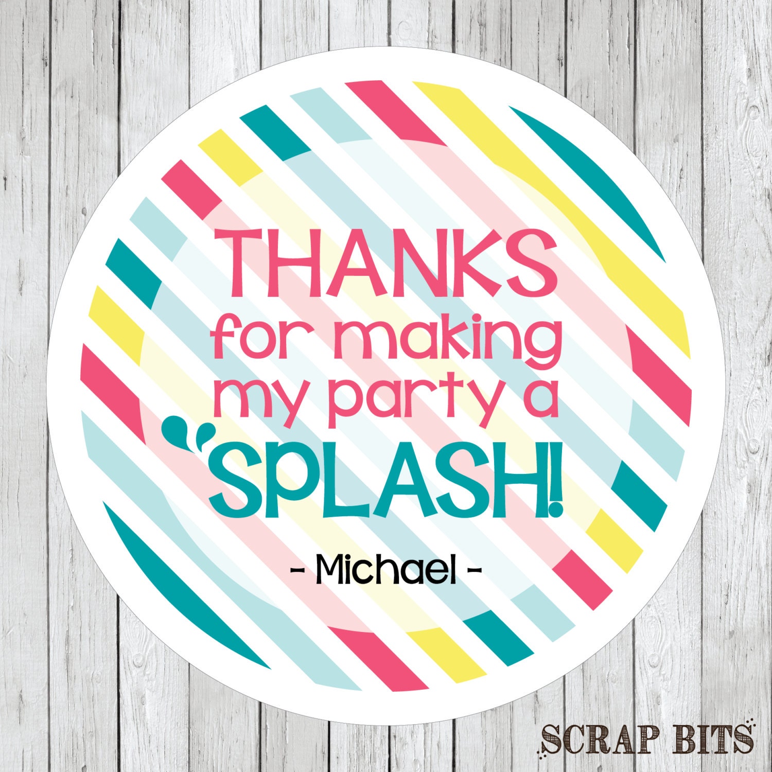 Thanks For Making My Party A Splash Stickers Labels Or Tags