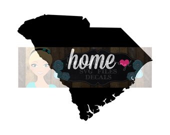 South Carolina State Map Svg Dxf Png Pdf Zip File Love Home Map Commercial Use SVG Digital File car decal tshirt South Carolina svg