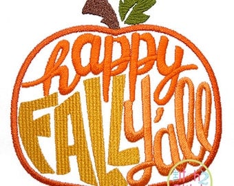Happy Fall Y'all Pumpkin Embroidery Design For Machine Embroidery, INSTANT DOWNLOAD now available