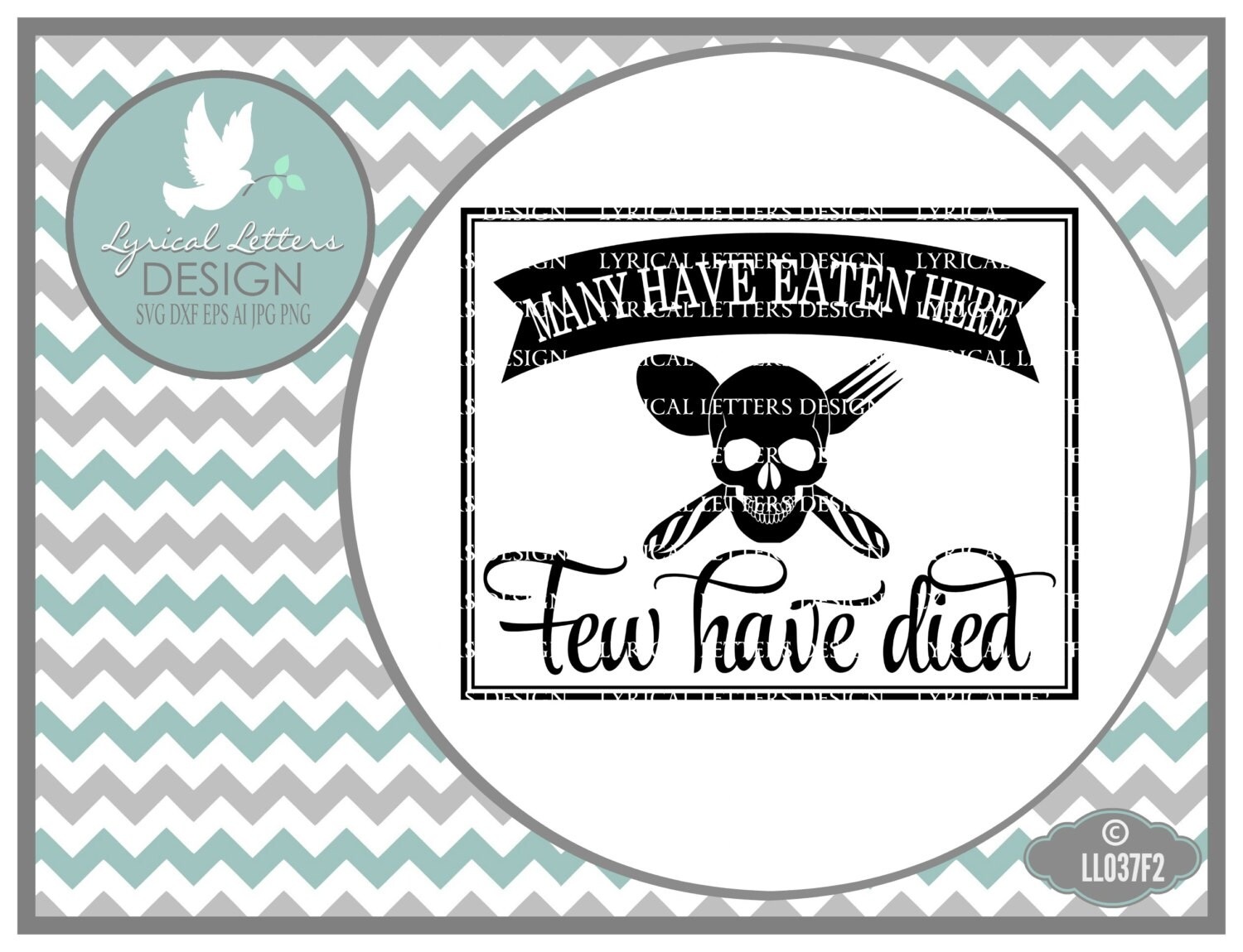 Download Many Have Eaten Here Few Have Died LL037 F 2 Kitchen SVG
