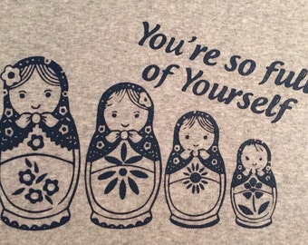 Custom Russian Nesting Dolls t-shirt