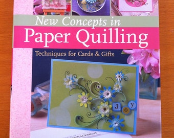 New Concepts in PAPER QUILLING