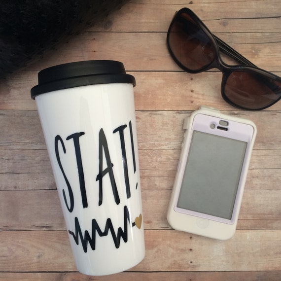 nurse gift/Stat nurse travel mug/doctor coffee mug/doctor