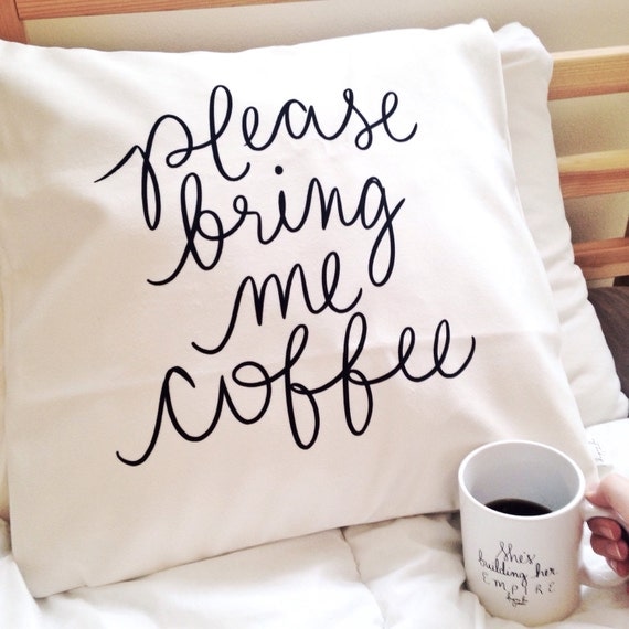 Please Bring Me Coffee 18 Hand Lettered by daynaleecollection